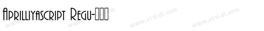 Aprilliyascript Regu字体转换